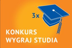 Konkurs – wygraj  studia!