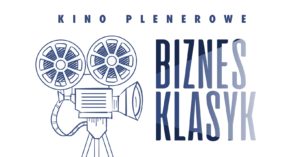 Biznes Klasyk – kino plenerowe