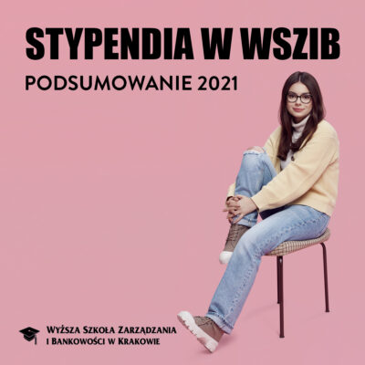 Stypendia w WSZiB – podsumowanie 2021