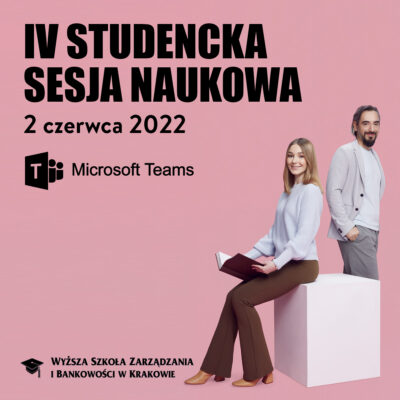 IV Studencka Sesja Naukowa 