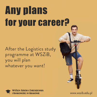 After the Logistics study programme at WSZiB, you will plan whatever you want!