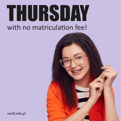 Thursday with no matriculation fee!