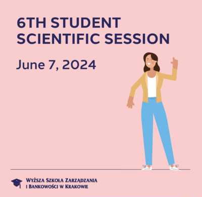 VI Student Scientific Session at WSZiB