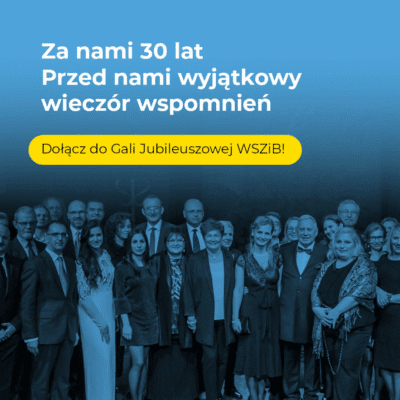 Jubileusz Uczelni – zapraszamy absolwentów WSZiB na Galę!