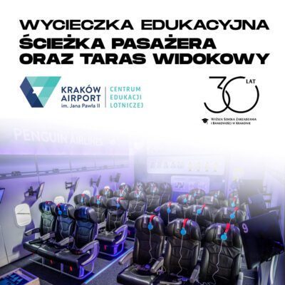 Wycieczka edukacyjna do Centrum Edukacji Lotniczej Kraków Airport