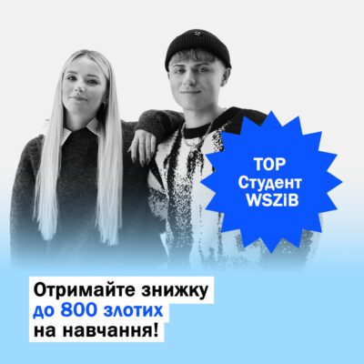 Отримайте знижку до 800 злотих на навчання — акція TOP Студент WSZiB